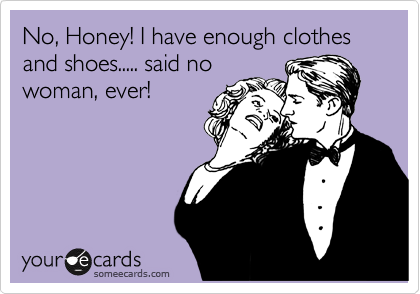 enough clothes never